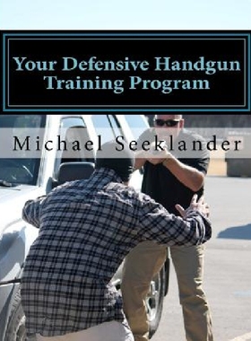 【预订】Your Defensive Handgun Training Prog...