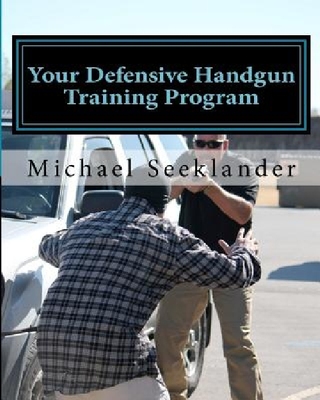 【预订】Your Defensive Handgun Training Prog...