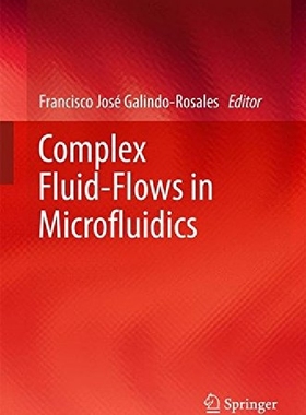 【预订】Complex Fluid-Flows in Microfluidics...