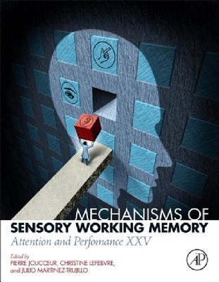 【预订】Mechanisms of Sensory Working Memory...