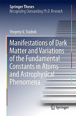 【预订】Manifestations of Dark Matter and Va...