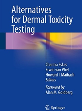【预订】Alternatives for Dermal Toxicity Tes...
