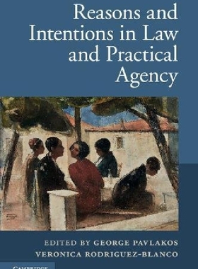 【预订】Reasons and Intentions in Law and Pr...