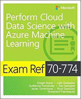 【预售】Exam Ref 70-774 Perform Cloud Data S...