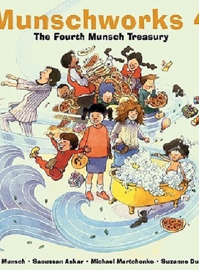 【预订】Munschworks 4: The Fourth Munsch Tre...