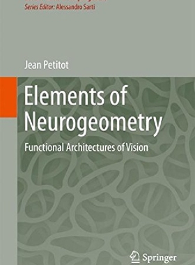 【预订】Elements of Neurogeometry: Functiona...