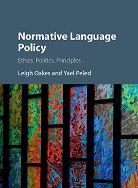 【预订】Normative Language Policy: Ethics, P...