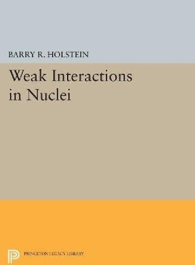 【预订】Weak Interactions in Nuclei