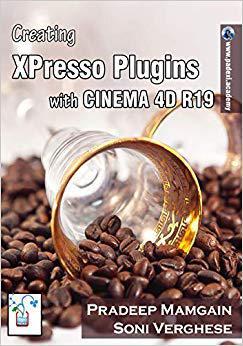【预售】Creating Xpresso Plugins with Cinema...