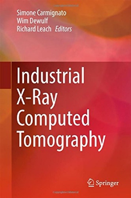【预订】Industrial X-Ray Computed Tomography...