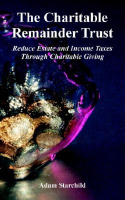 【预订】The Charitable Remainder Trust: Redu...