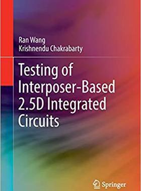 【预售】Testing of Interposer-Based 2.5d Int...