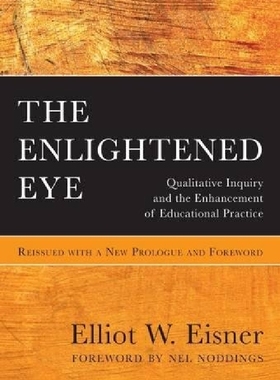 【预订】The Enlightened Eye: Qualitative Inq...