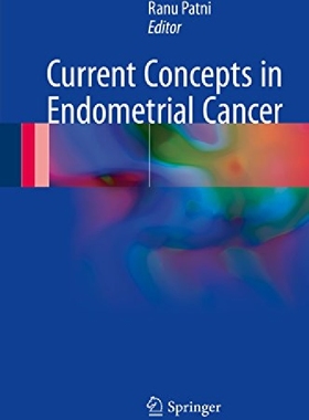 【预订】Current Concepts in Endometrial Canc...