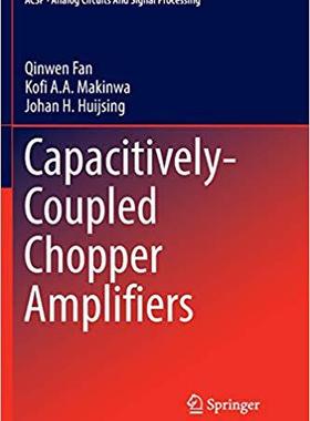 【预售】Capacitively-Coupled Chopper Amplifi...