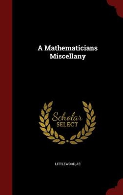 【预订】A Mathematicians Miscellany