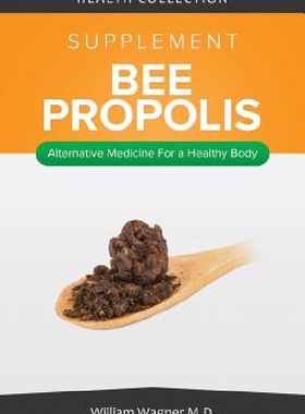 【预订】The Bee Propolis Supplement: Alterna...