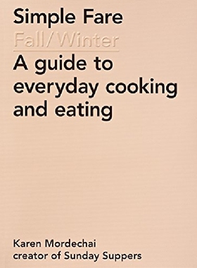 【预订】Simple Fare: Fall and Winter