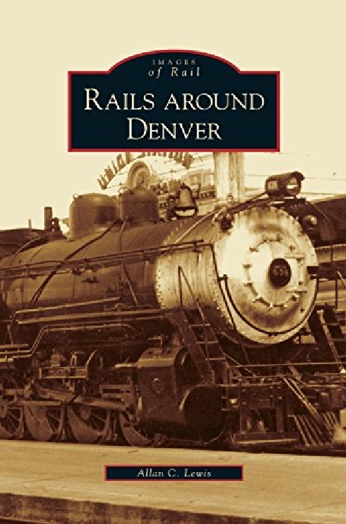 【预订】Rails Around Denver