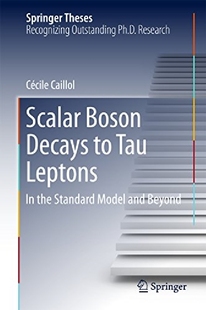 Boson Decays Leptons Scalar Tau ... 预订