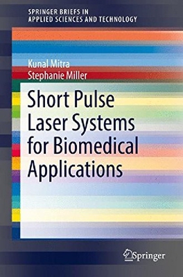 【预订】Short Pulse Laser Systems for Biomed...