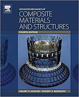 【微瑕清仓】Advanced Mechanics of Composite Materials and Structures 复合材料与结构的高级力学