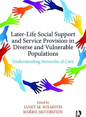 【预订】Later-Life Social Support and Servic...