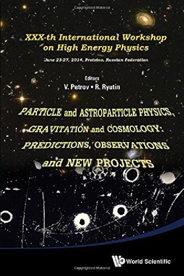 【预订】Particle and Astroparticle Physics, ...