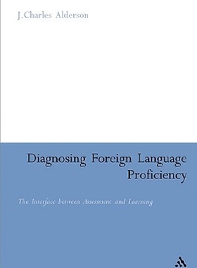 【预订】Diagnosing Foreign Language Proficie...