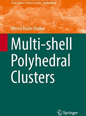 【预订】Multi-Shell Polyhedral Clusters (201...