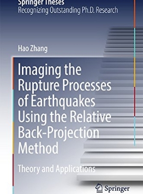 【预订】Imaging the Rupture Processes of Ear...