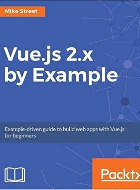 【预售】Vue.js 2.x by Example