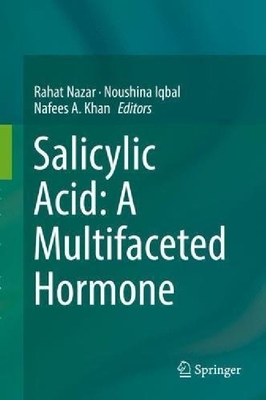 【预订】Salicylic Acid: A Multifaceted Hormo...