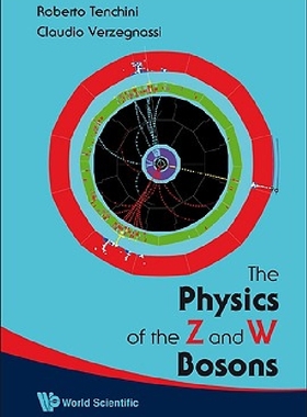 【预订】The Physics of the Z and W Bosons