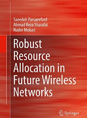 【预订】Robust Resource Allocation in Future...