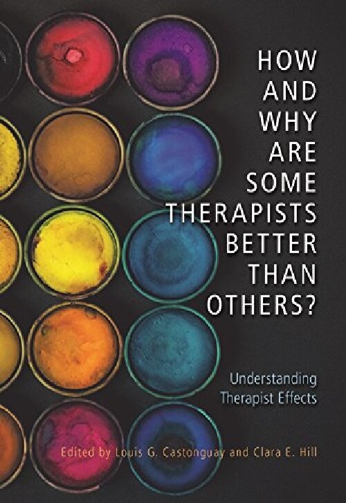 【预订】How and Why Are Some Therapists Bett...