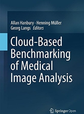 【预订】Cloud-Based Benchmarking of Medical ...