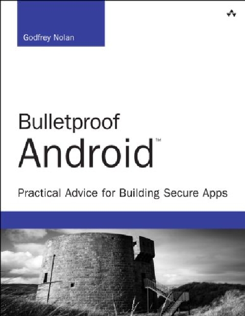 【预订】Bulletproof Android: Practical Advic...