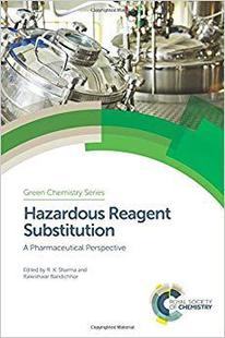 Hazardous Reagent Substitution 预售