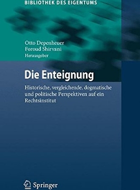 【预订】Die Enteignung: Historische, Verglei...