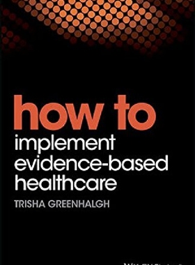 【预订】How to Implement Evidence-Based Heal...