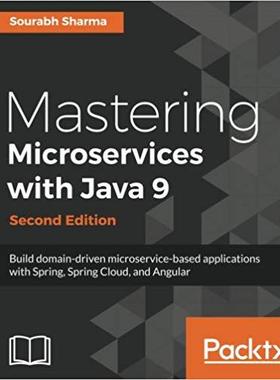 【预售】Mastering Microservices with Java 9 ...