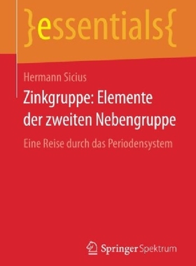 【预订】Zinkgruppe: Elemente Der Zweiten Neb...