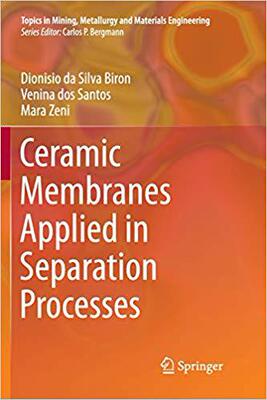 【预售】Ceramic Membranes Applied in Separat...
