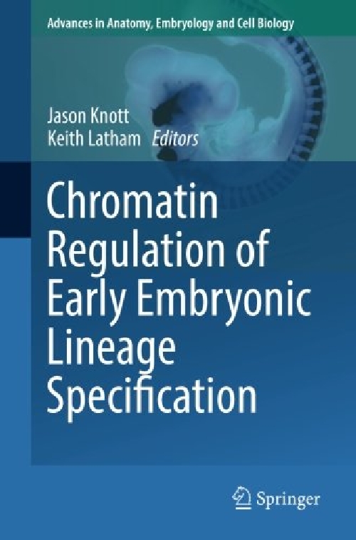 【预订】Chromatin Regulation of Early Embryo...