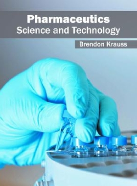【预订】Pharmaceutics: Science and Technolog...