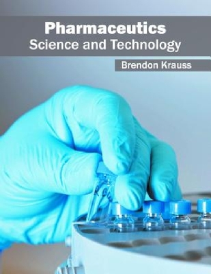 【预订】Pharmaceutics: Science and Technolog...