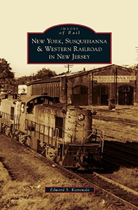 【预订】New York, Susquehanna & Western Rail...