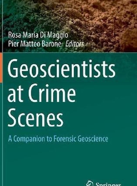 【预订】Geoscientists at Crime Scenes: A Com...