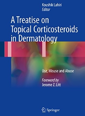 【预订】A Treatise on Topical Corticosteroid...